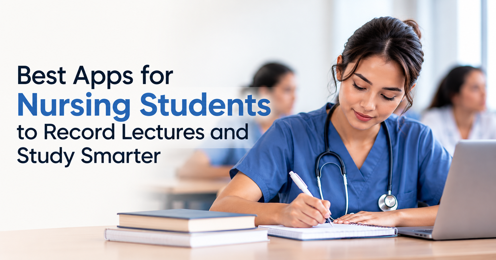 Best Apps to Record Nursing Lectures for Easier Studying